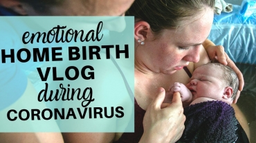 EMOTIONAL HOME BIRTH VLOG | My Natural Water Birth During Coronavirus Pandemic!